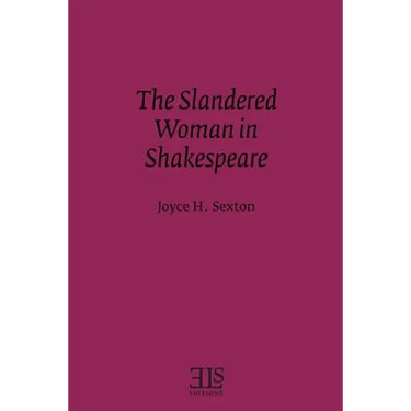 The Slandered Woman in Shakespeare