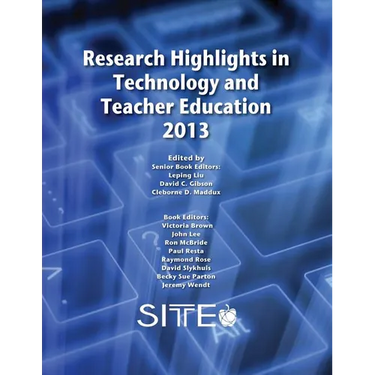 Research Highlights in Technology and Teacher Education 2013