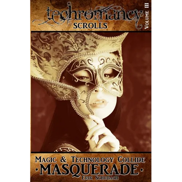 Techromancy Scrolls: Masquerade