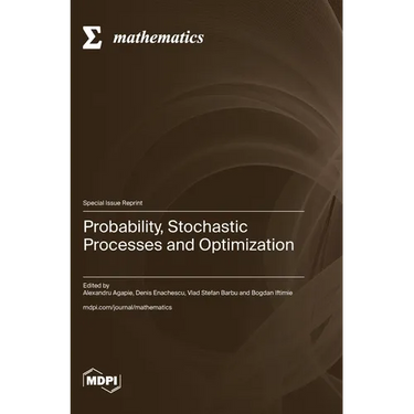 Probability, Stochastic Processes and Optimization