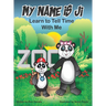 My Name is Ji: Learn to Tell Time With Me