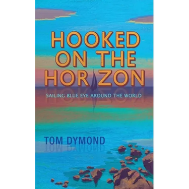 Hooked on the Horizon: Sailing Blue Eye Around the World