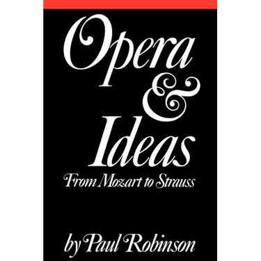 Opera and Ideas: Stereotypes of Sexuality, Race, and Madness