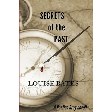 Secrets of the Past: A Pauline Gray novella