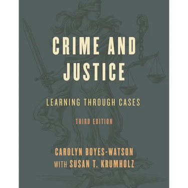 Crime and Justice: Learning Through Cases