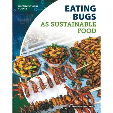 Eating Bugs as Sustainable Food