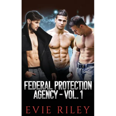Federal Protection Agency Series Omnibus Volume 1