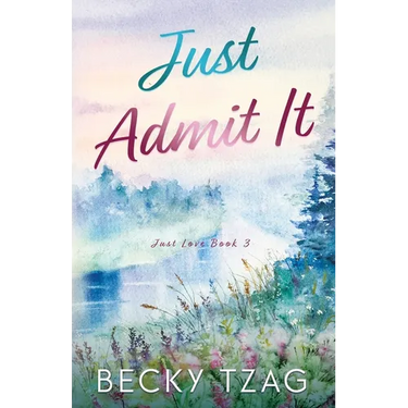 Just Admit It
