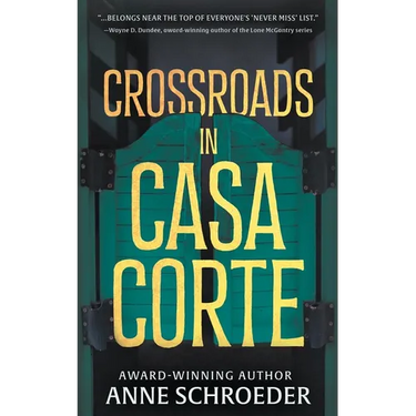 Crossroads in Casa Corte: A Western Novel