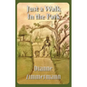 Just A Walk In the Park