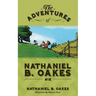 The Adventures of Nathaniel B. Oakes