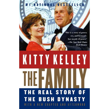 The Family: The Real Story of the Bush Dynasty