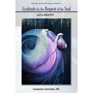 Gratitude For the Request of the Soul