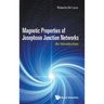 Magnetic Properties of Josephson Junction Networks