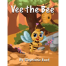 Vee the Bee: Long Vowel E Sound