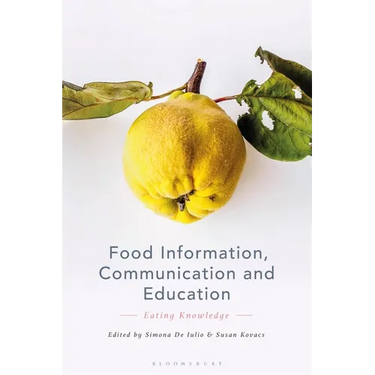 Food Information, Communication and Education: Eating Knowledge
