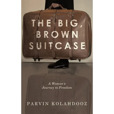 The Big, Brown Suitcase: A Woman's Journey to Freedom