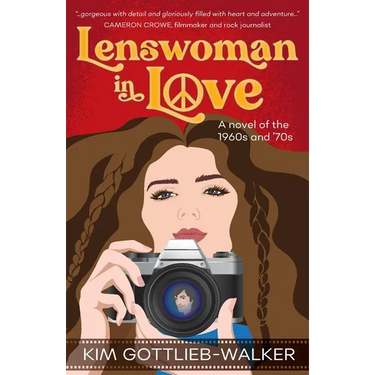 Lenswoman in Love: a novel of the 1960s & '70s