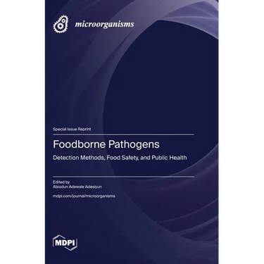Foodborne Pathogens: Detection Methods, Food Safety, and Public Health