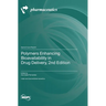 Polymers Enhancing Bioavailability in Drug Delivery, 2nd Edition