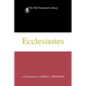 Ecclesiastes: A Commentary