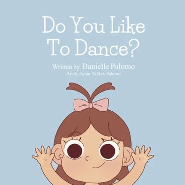 Do You Like To Dance?
