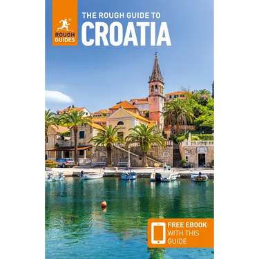 The Rough Guide to Croatia: Travel Guide with eBook