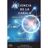 Cienca de la Kabbalah Volumen 1