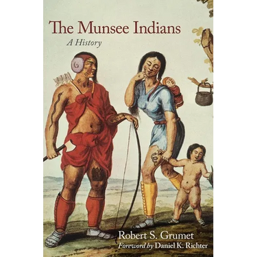 The Munsee Indians: A History Volume 262