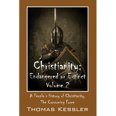 Christianity: Endangered or Extinct, Volume 2