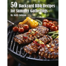50 Backyard BBQ Recipes for Summer Gatherings