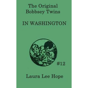 The Bobbsey Twins In Washington