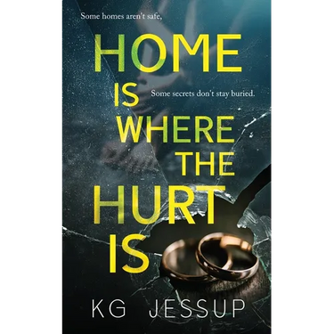 Home Is Where The Hurt Is