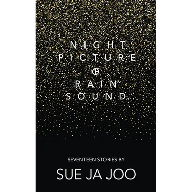 Night Picture of Rain Sound: Seventeen Stories