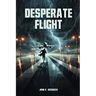 Desperate Flight