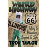 Weird Highway: Illinois