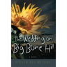 The Wedding on Big Bone Hill
