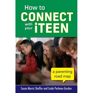 How to Connect with Your Iteen: A Parenting Road Map