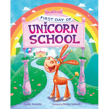 First Day of Unicorn School