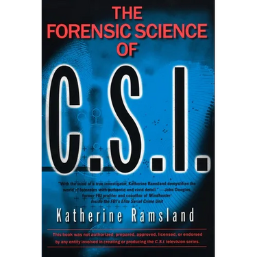 The Forensic Science of C.S.I.