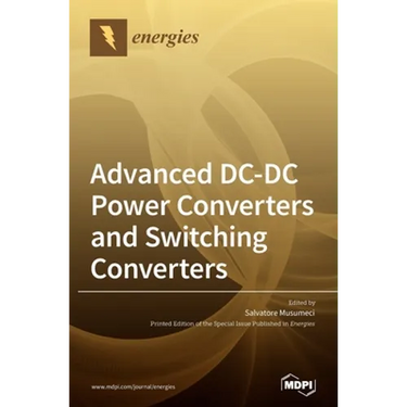 Advanced DC-DC Power Converters and Switching Converters