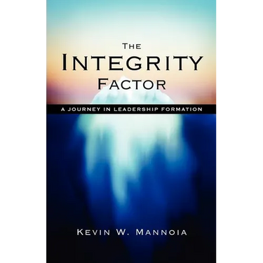 The Integrity Factor: A Journey in Leadership Formation