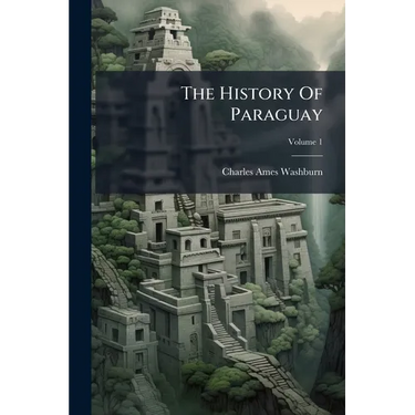 The History Of Paraguay