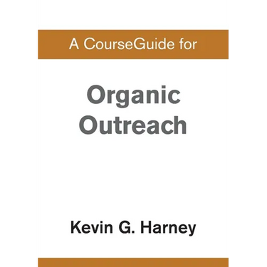 A CourseGuide for Organic Outreach