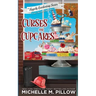 Curses and Cupcakes: A Cozy Paranormal Mystery