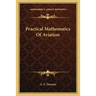 Practical Mathematics Of Aviation
