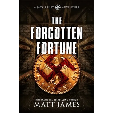 The Forgotten Fortune: The Jack Reilly Adventures