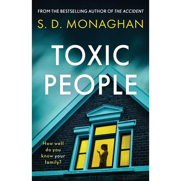 Toxic People: an unputdownable psychological thriller with a killer twist