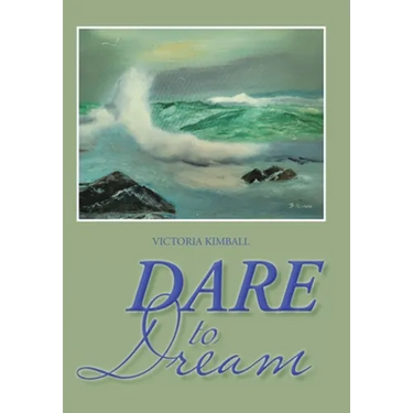 Dare to Dream