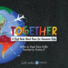 Together: A First Book About Race for Awesome Kids